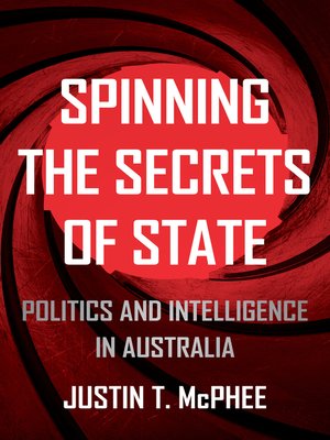 cover image of Spinning the Secrets of State